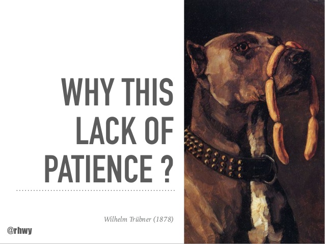 patience-the-art-of-taking-his-time-38-638.jpg